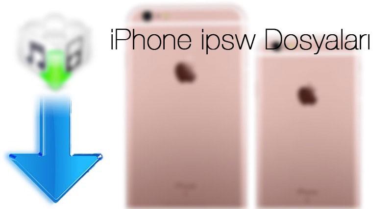 İPSW Dosyaları 1 – iphone ipsw