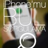 Apple Aygıtımı Bul Sorgulama İşlemi (15dk-3saat) 1 – iphoneumu bul sorgulama1