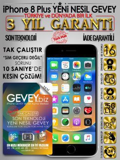 iPhone 8 Plus GEVEY ios16-iPhone 8 Plus YENİ NESİL GEVEY ios16